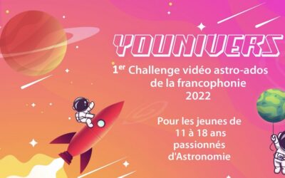 Finale du Challenge vidéo astro-ados de la francophonie Younivers